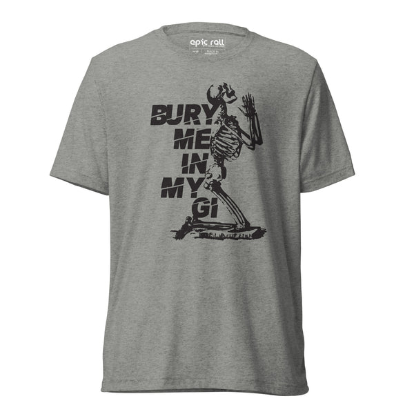 Bury Me In My Gi (Cement Gray)
