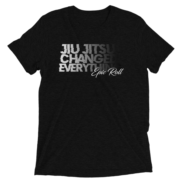 Jiu Jitsu Changed Everything / Monochrome